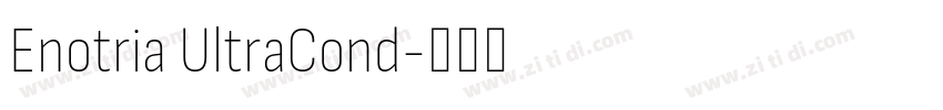 Enotria UltraCond字体转换